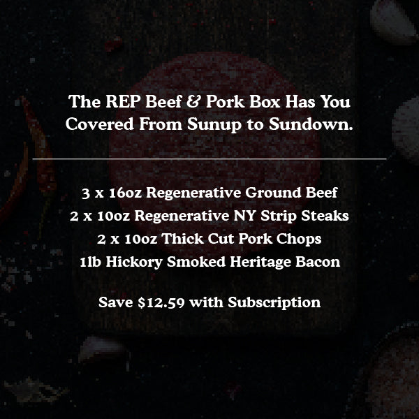 
                  
                    REP Beef & Pork Box
                  
                