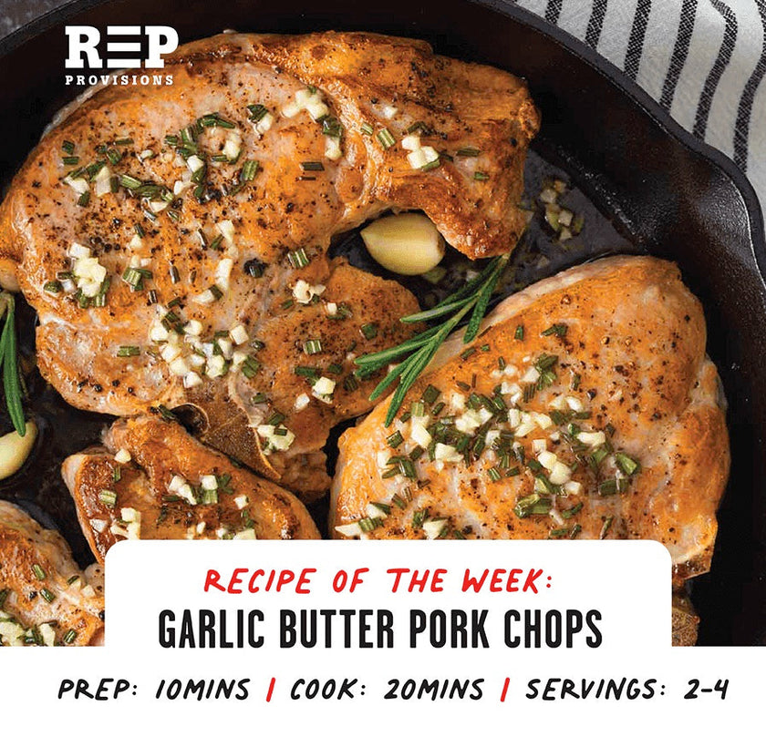 Garlic Butter Pasture-Raised Pork Chops Recipe – REP Provisions