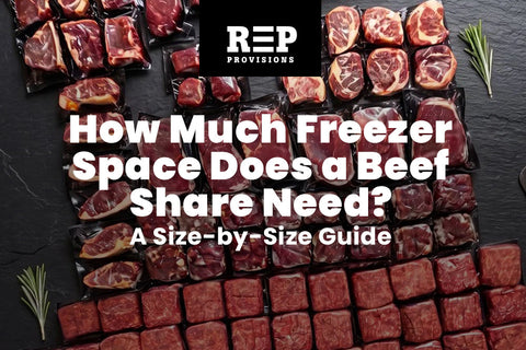 How Much Freezer Space Does a Beef Share Need? A Size-by-Size Guide