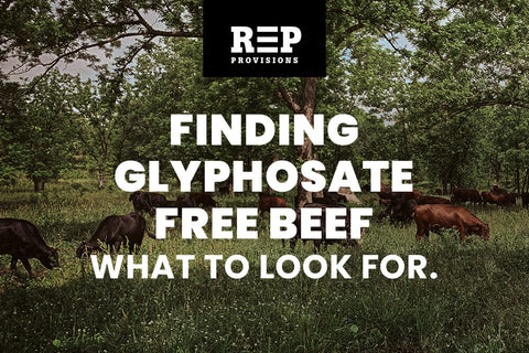 Finding Glyphosate Free Beef