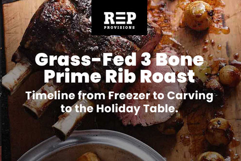 Grass-Fed Prime Rib Roast: A Holiday Timeline from Freezer to Carving Board