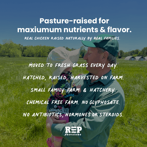 Farmer holding a child in a field with text about pasture-raised chickens and REP Provisions branding.